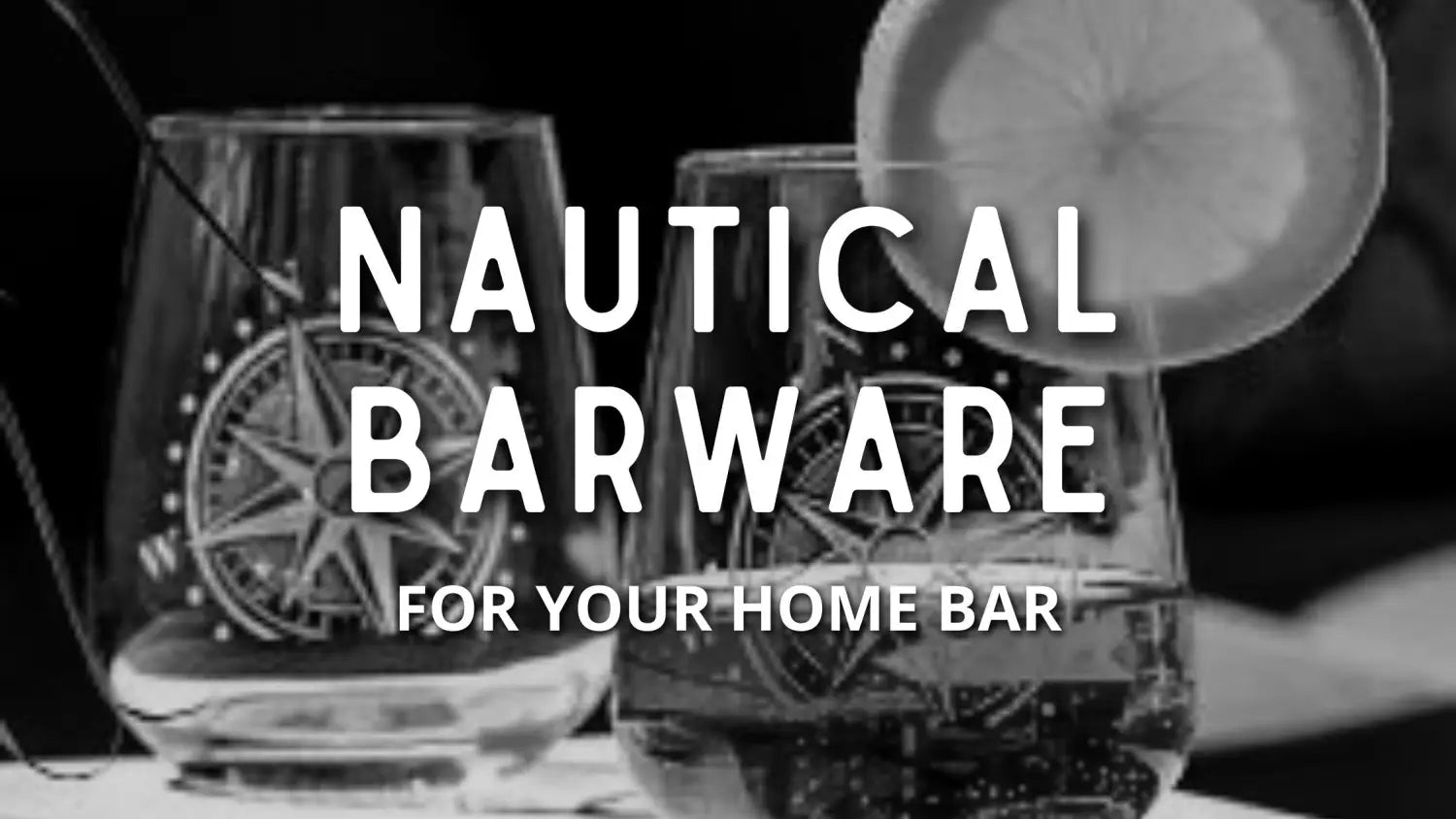nautical-themed-barware-for-home-bar