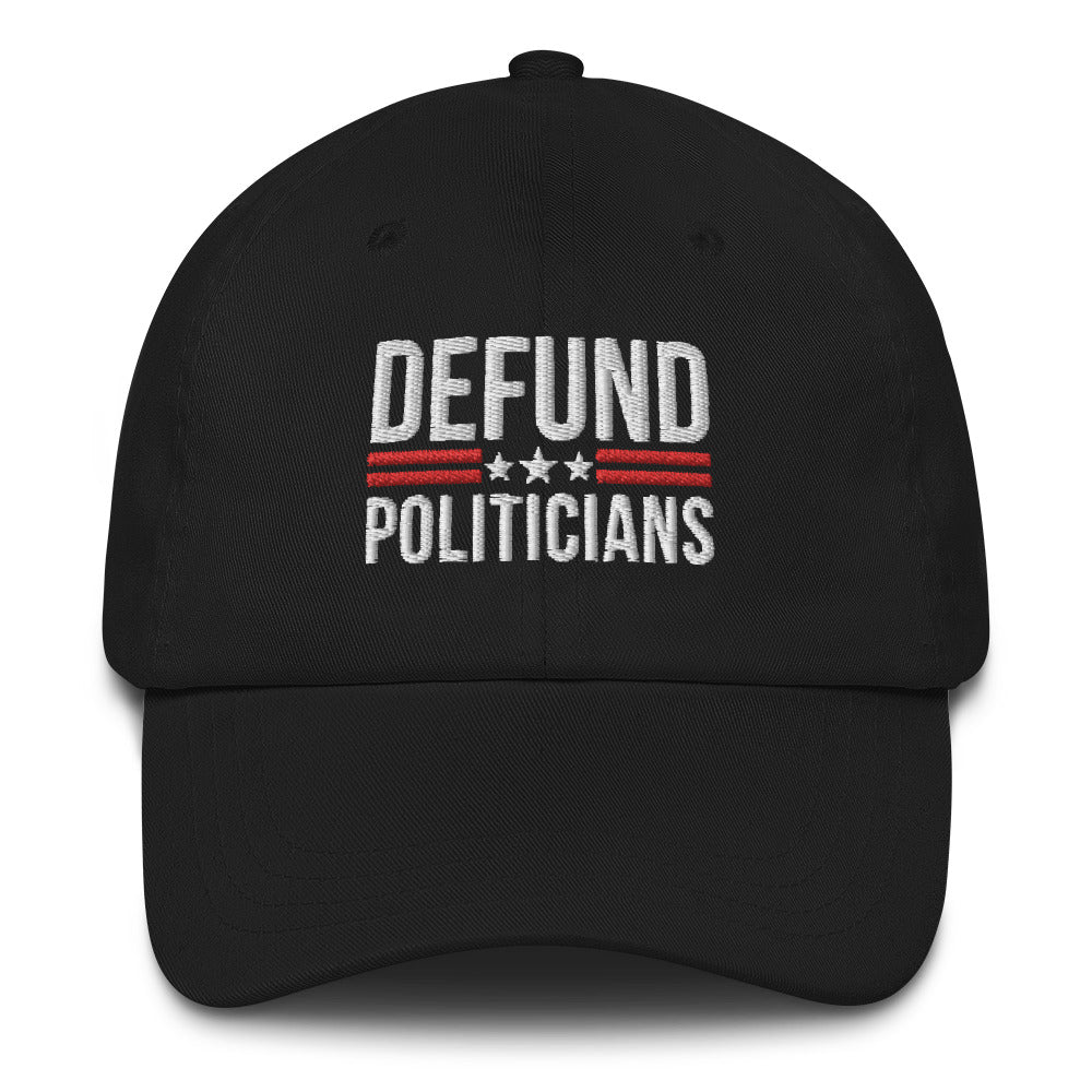 Defund the politicals hat, Libertarian Anti-Government Hat, Defund the politicals hat, Politikhut, politischer Hut, konservativer Hut