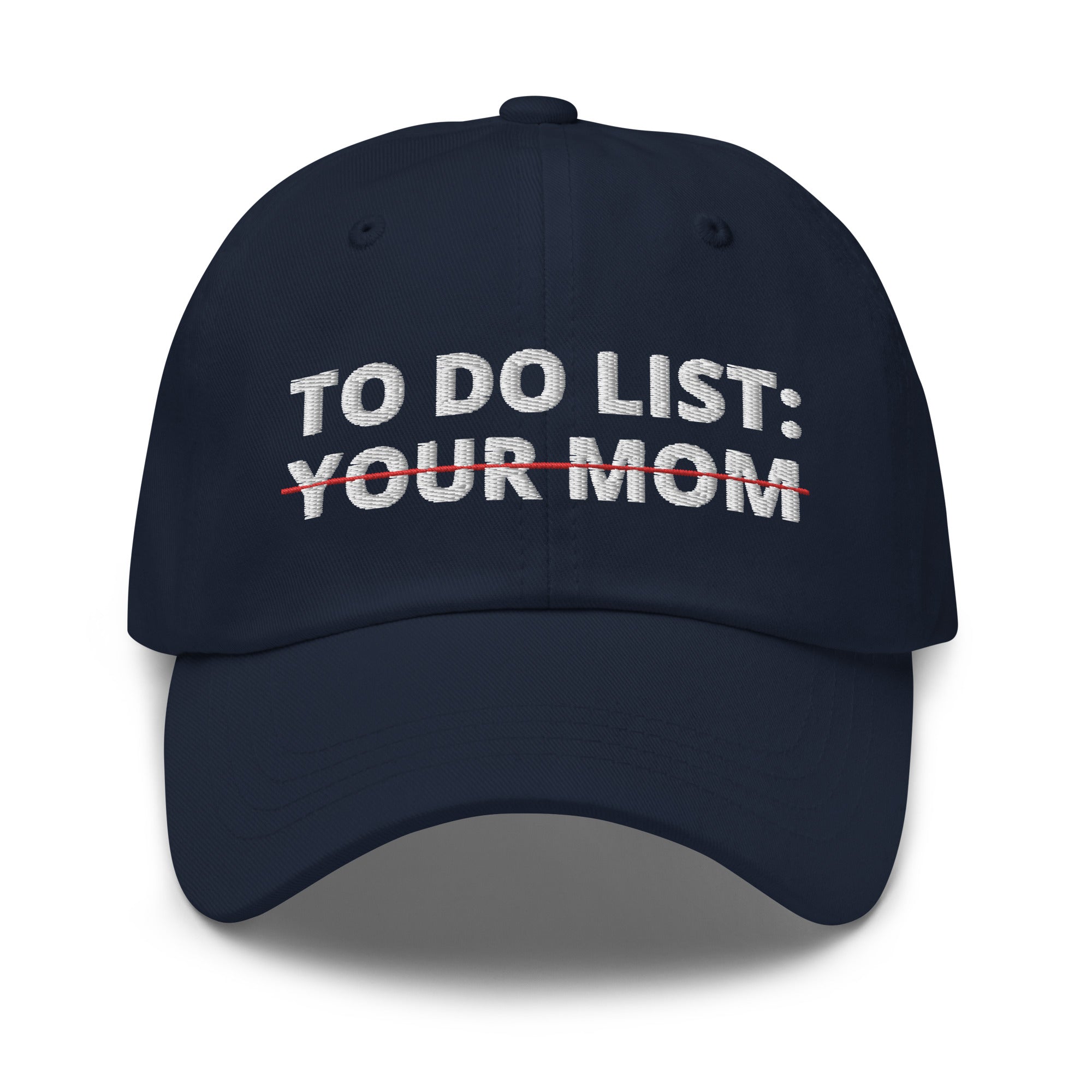 To Do List Your Mom Hat, Funny To Do List, Sarcastic To Do List, Sarcastic Gifts, Adult Humor Hat, Your Mom Cap, Funny Mom Jokes, Funny Hats - Madeinsea©