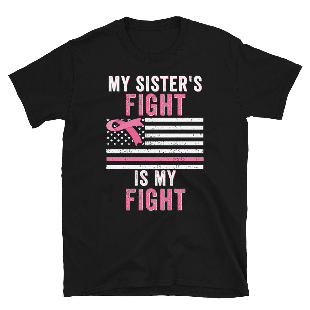 Her Fight Is My Fight, My sisters fight is my fight, In This Family We Fight Together, Cancer Support Shirt, Breast Cancer, Pink Ribbon - Madeinsea©