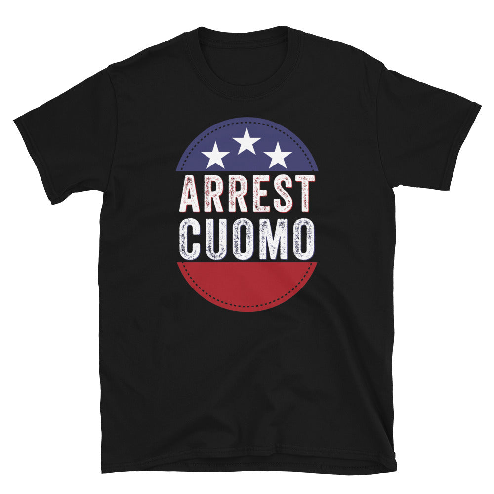 Arrest Cuomo Shirt, Impeach Cuomo shirt, Cuomo Must Go t-shirt, Arrest Cuomo tshirt, Republican shirt, Conservative shirt, Take Cuomo Down - Madeinsea©