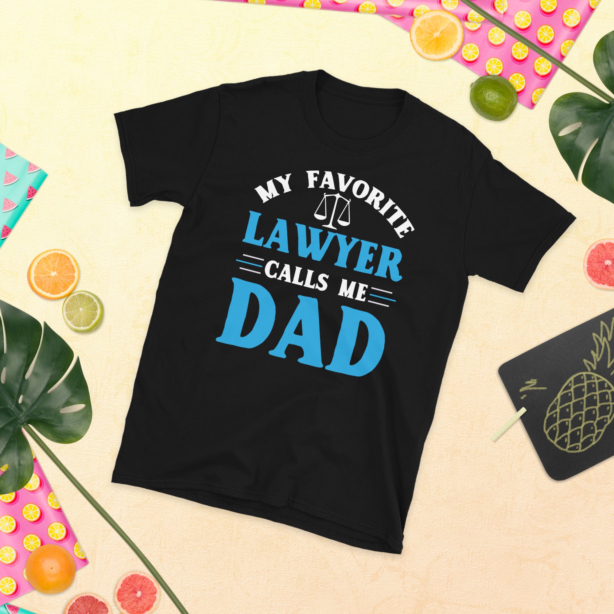My favorite lawyer calls me dad, Funny Lawyer Gift, Lawyer Shirt, Dad Lawyer T Shirt, Dad of a Lawyer, Attorney Shirt, Future Lawyer Shirt - Madeinsea©