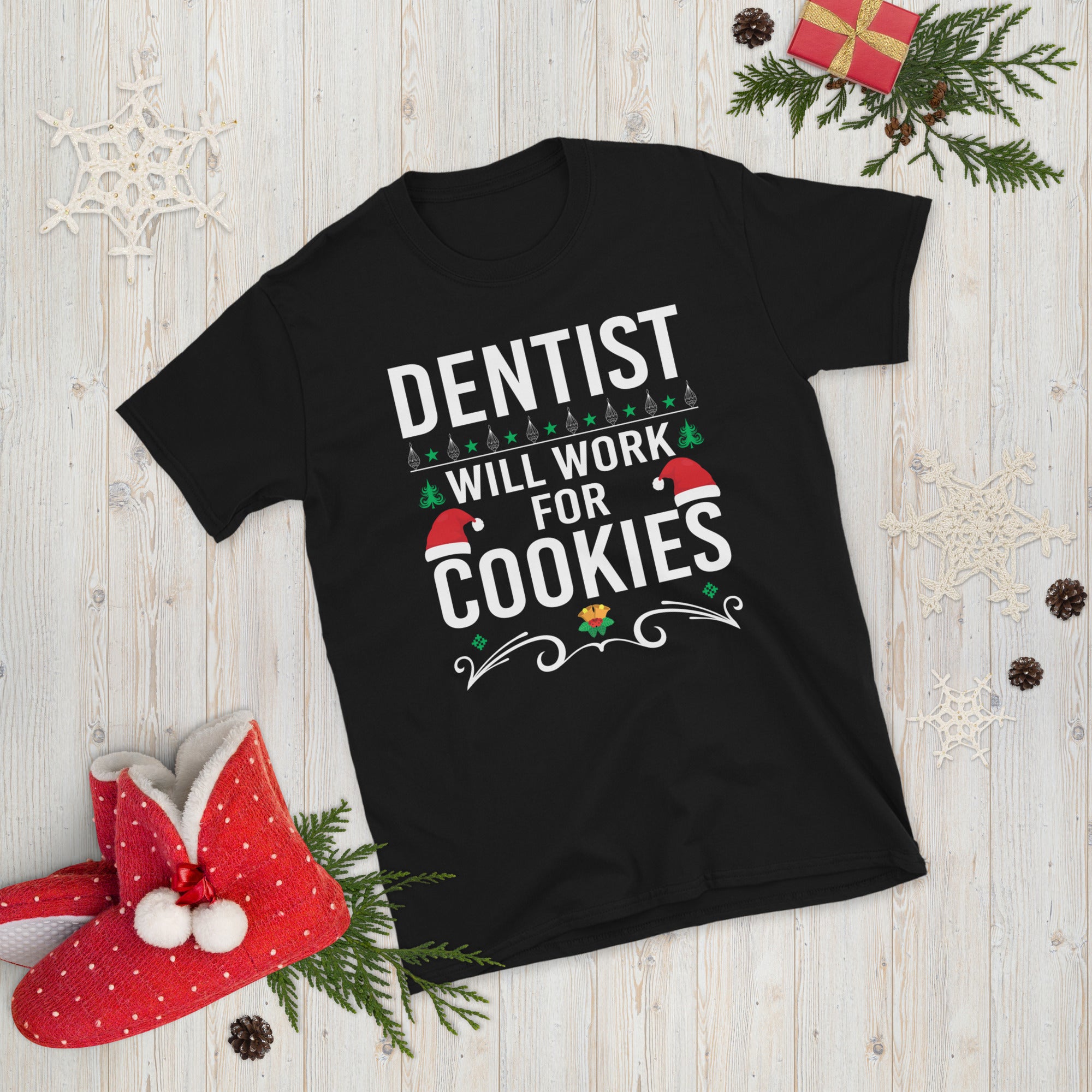 Dentist Christmas Shirt, Funny Dental T Shirt, Dentist Will Work for Cookies, Dental Life Shirt, Christmas Gifts For Dentists - Madeinsea©