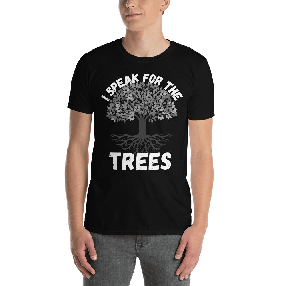 I Speak for the Trees T Shirt, Earth Day 2022 Shirt, April 22th Shirt, Make Everyday Earth Day TShirt, Climate Change Shirt, Climate Change