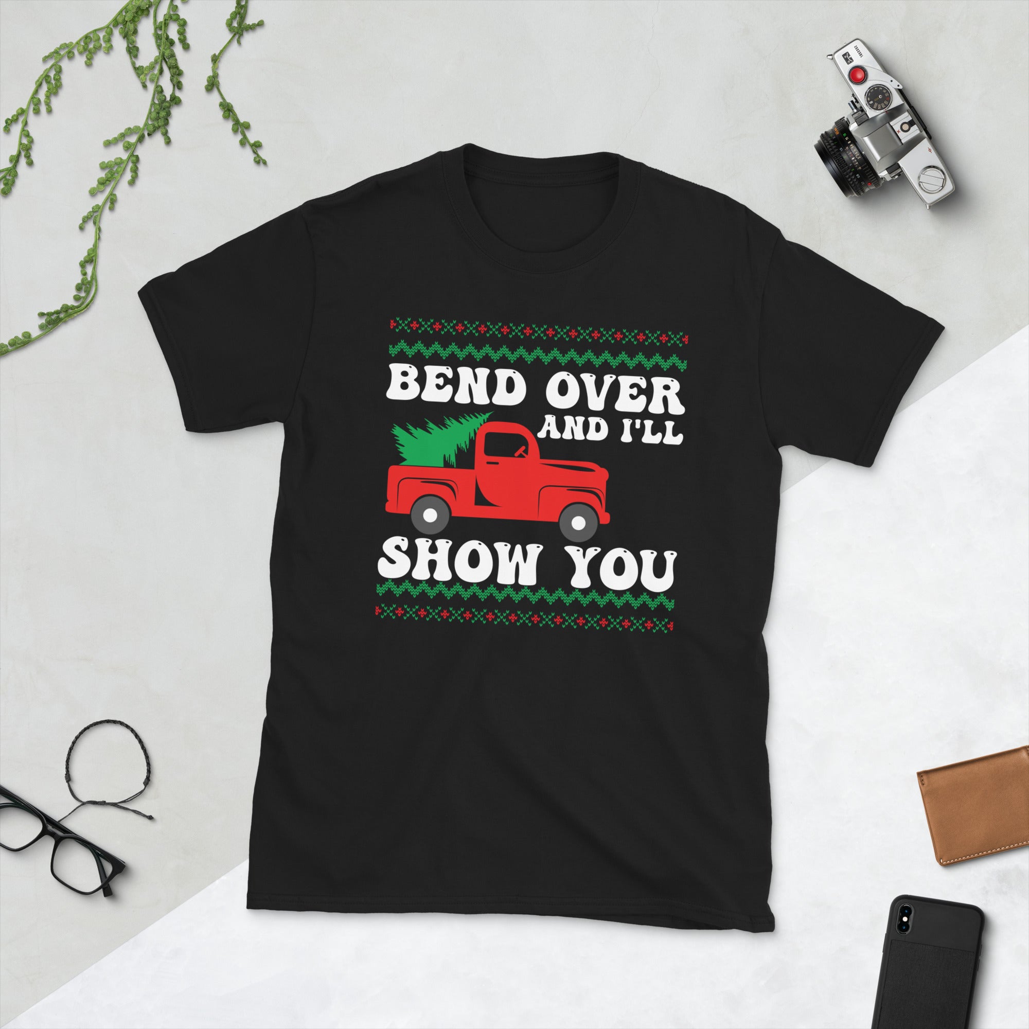 Where Do You Think You're Gonna Put A Tree That Big, Bend Over And I'll Show You, Funny Christmas Couples Matching Shirt Shirt - Madeinsea©