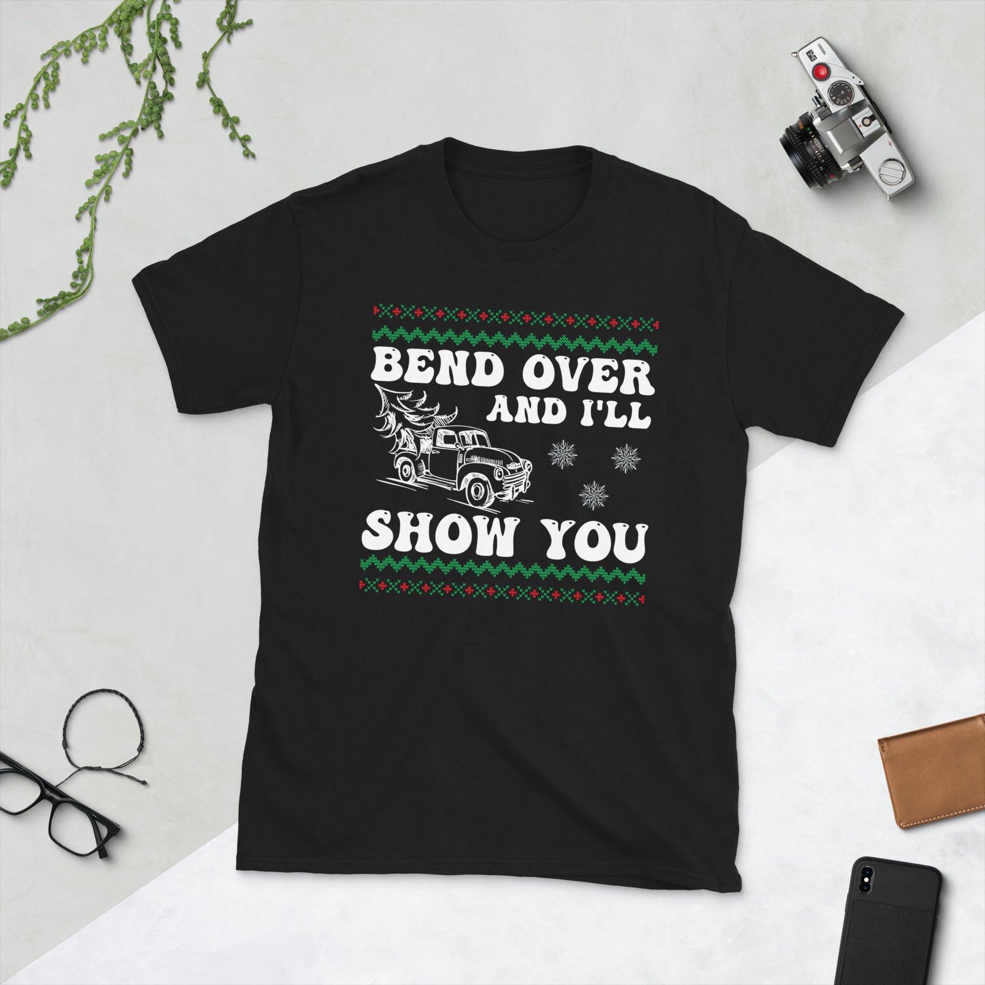 Where Do You Think You're Gonna Put A Tree That Big, Bend Over And I'll Show You, Funny Christmas Couples Matching Shirt Shirt - Madeinsea©