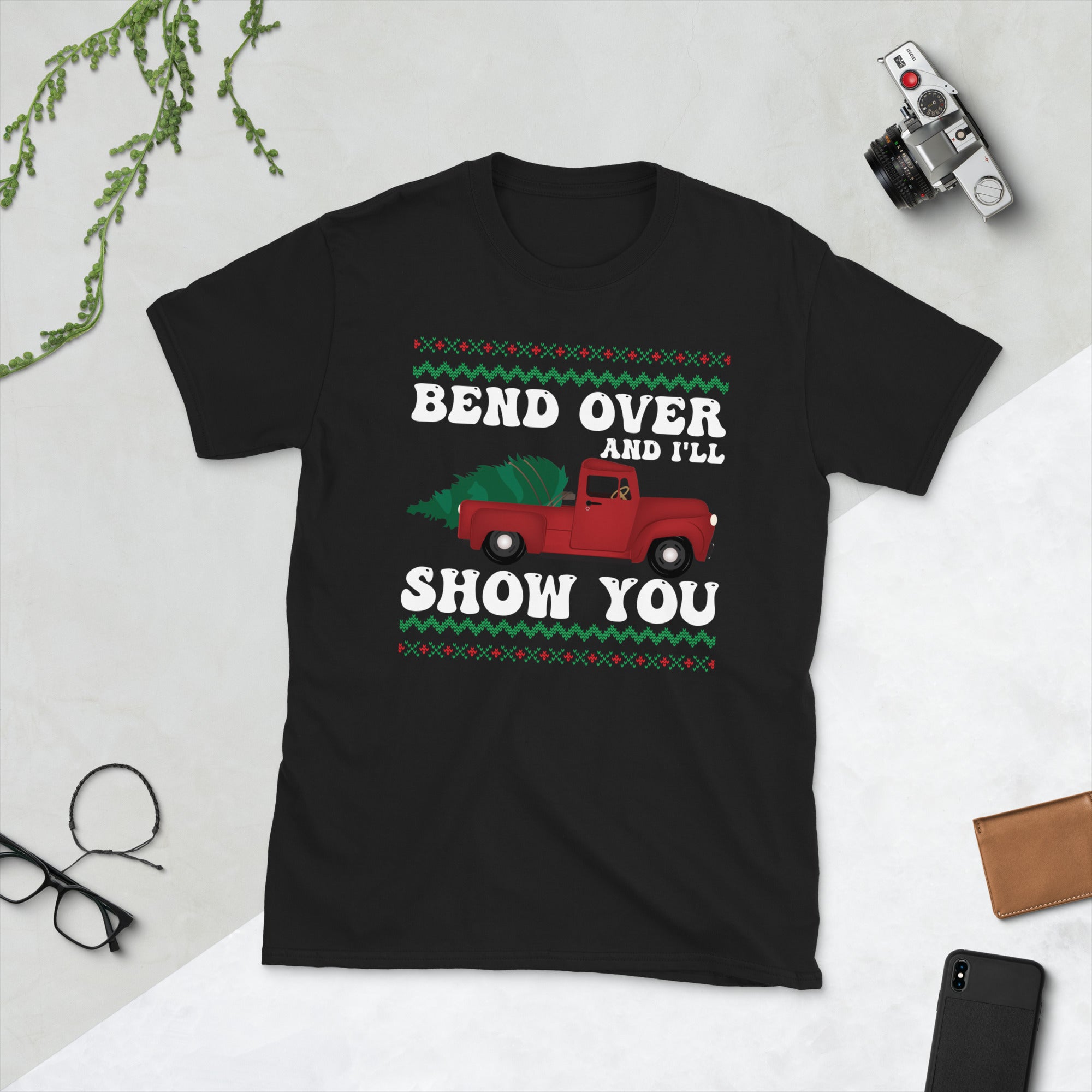 Where Do You Think You're Gonna Put A Tree That Big, Bend Over And I'll Show You, Funny Christmas Couples Matching Shirt Shirt - Madeinsea©