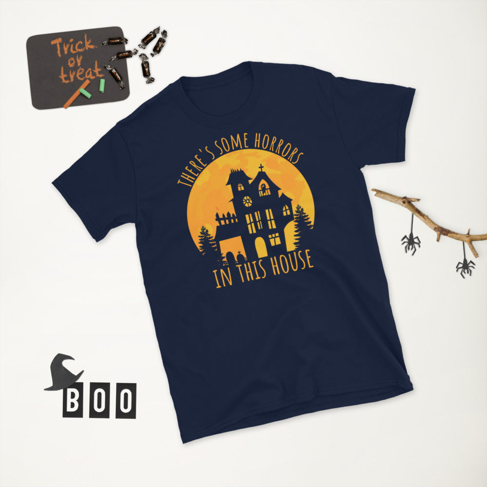 Theres some horrors in this house, Halloween Funny Horror Shirt, Haunted House Halloween Horror Shirt, Halloween Horror Nights Shirt - Madeinsea©