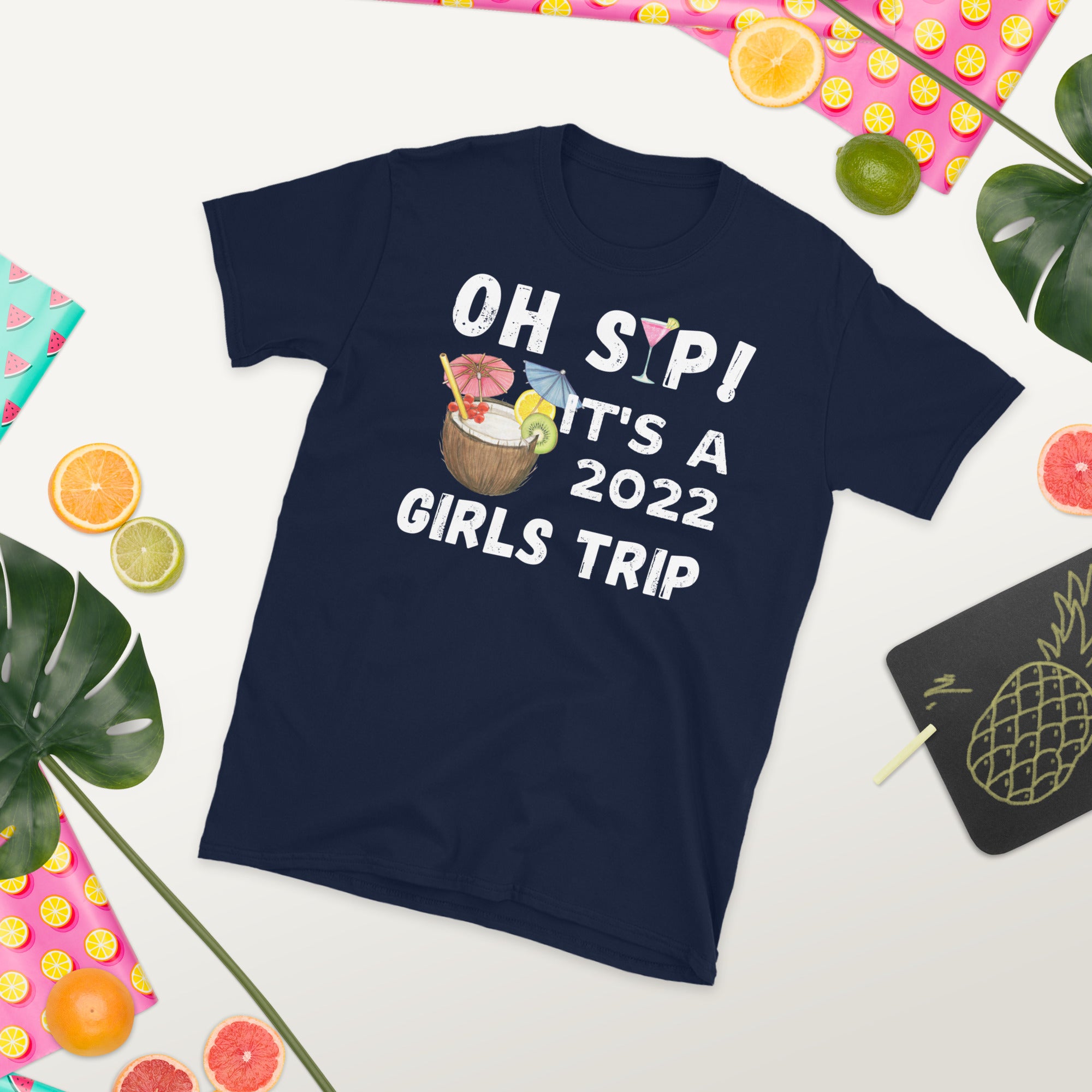 Oh Sip It's A Girls Trip Shirt, Girls Matching Trip Shirts 2022, Cruise Shirt, Vacation 2022 Group Tshirt, Funny Girls Weekend Trip 2022 Tee