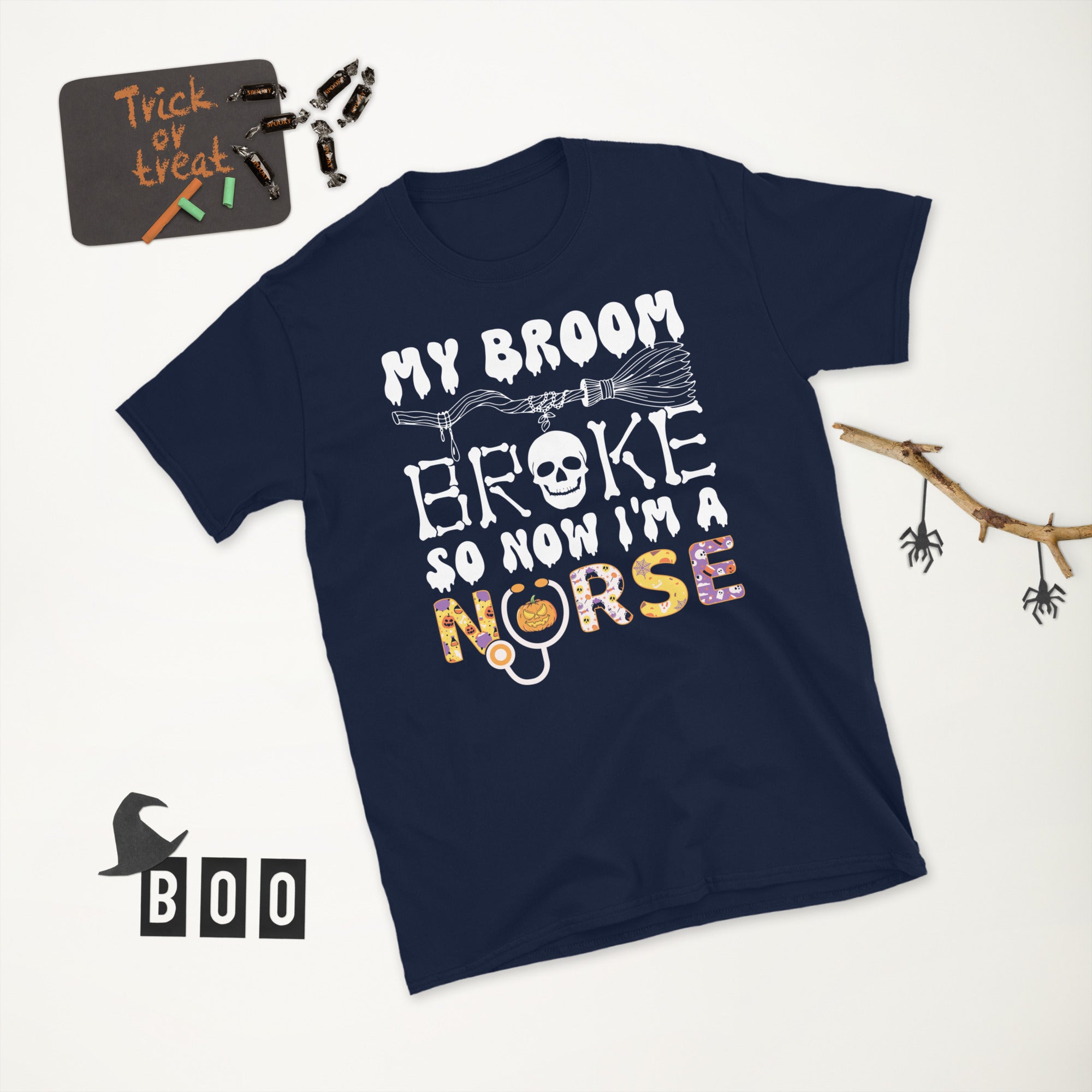 My Broom Broke So Now I Am A Nurse, Halloween Nurse Shirt, Funny Halloween RN Costume, Halloween Broom TShirt, Halloween Gift For Nurse - Madeinsea©