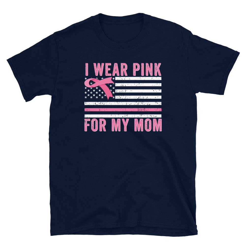 I Wear Pink For My Mom Tshirt, Breast Cancer Awareness Shirt, Awareness Ribbon Shirt, Breast Cancer Awareness Month, October Cancer Shirt - Madeinsea©