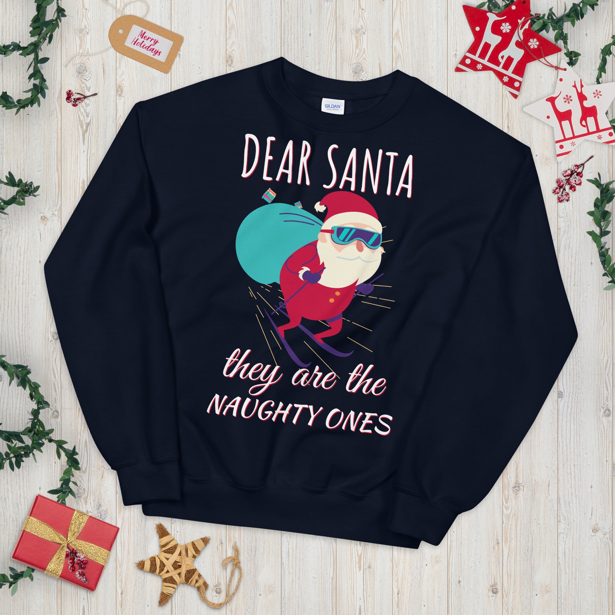 Dear Santa They're The Naughty Ones Sweatshirt, Funny Christmas Sweater, Funny Santa Sweater, Naughty Christmas, Christmas Family Outfits - Madeinsea©