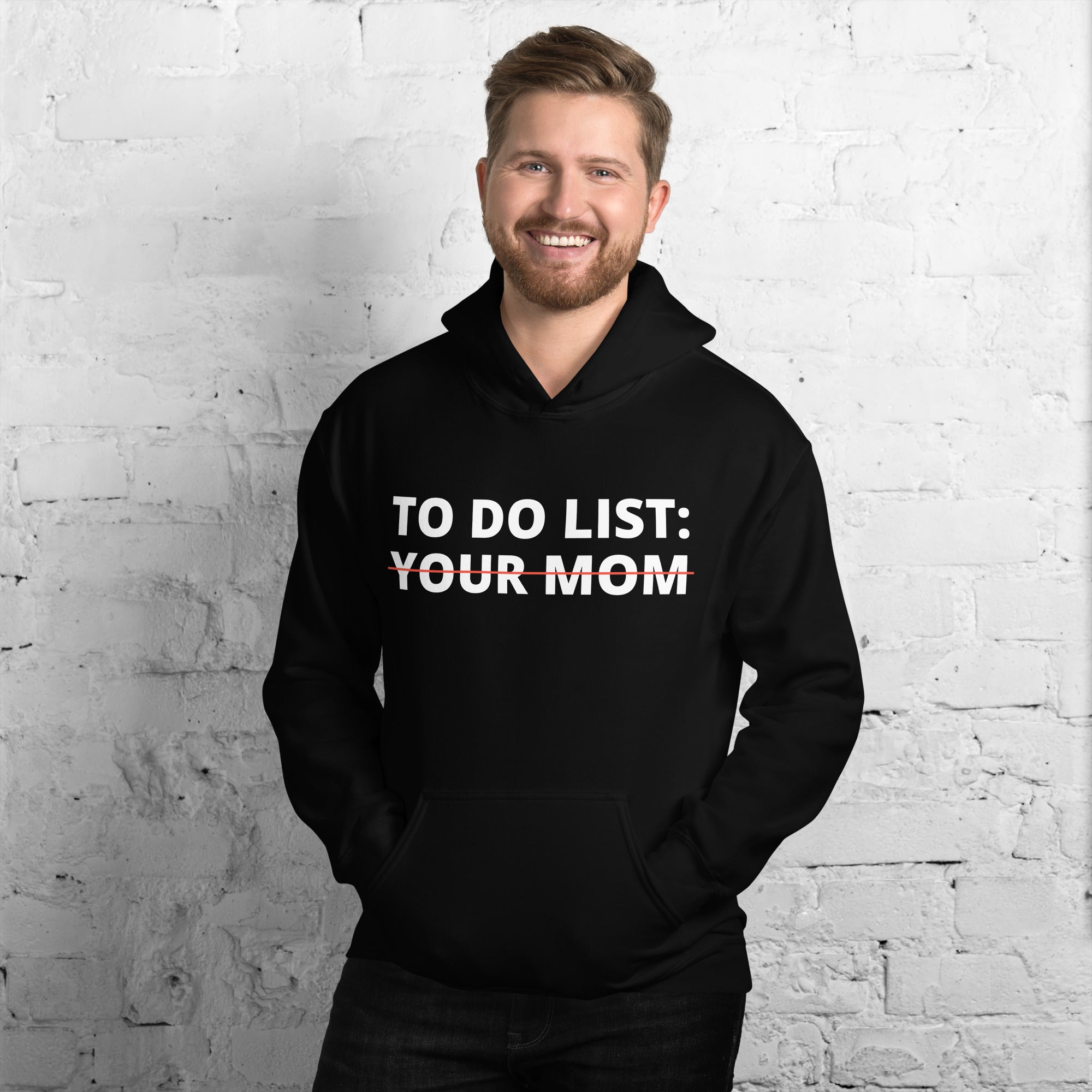 To Do List Your Mom, Funny Joke Hoodie, Sarcastic Shirt, Gag Hoodie, Sarcastic Sayings, Sarcasm Shirt, Sassy Gifts, Sarcastic Gifts for Men - Madeinsea©