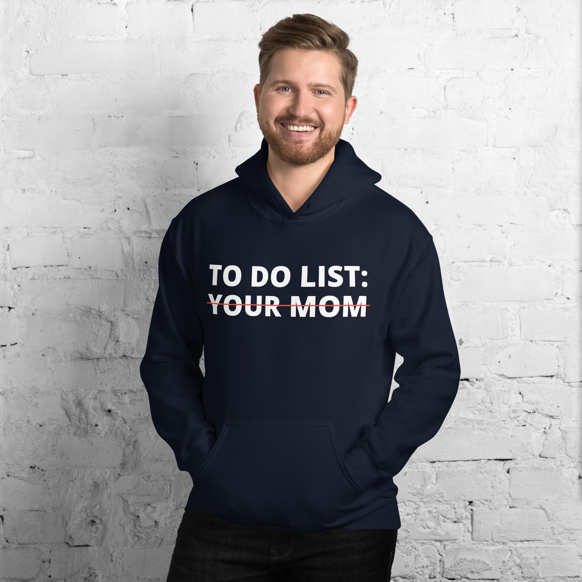To Do List Your Mom, Funny Joke Hoodie, Sarcastic Shirt, Gag Hoodie, Sarcastic Sayings, Sarcasm Shirt, Sassy Gifts, Sarcastic Gifts for Men - Madeinsea©
