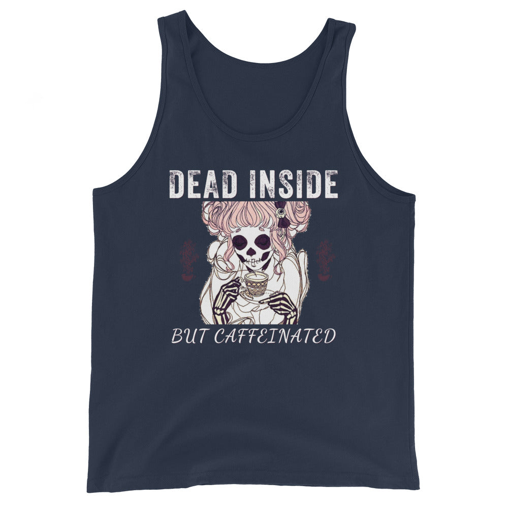 Dead Inside But Caffeinated | Caffeinated Tank top, Mom Life Top, Tired Mom tank top, Dead Inside Shirt, Caffeine Unisex Tank Top - Madeinsea©