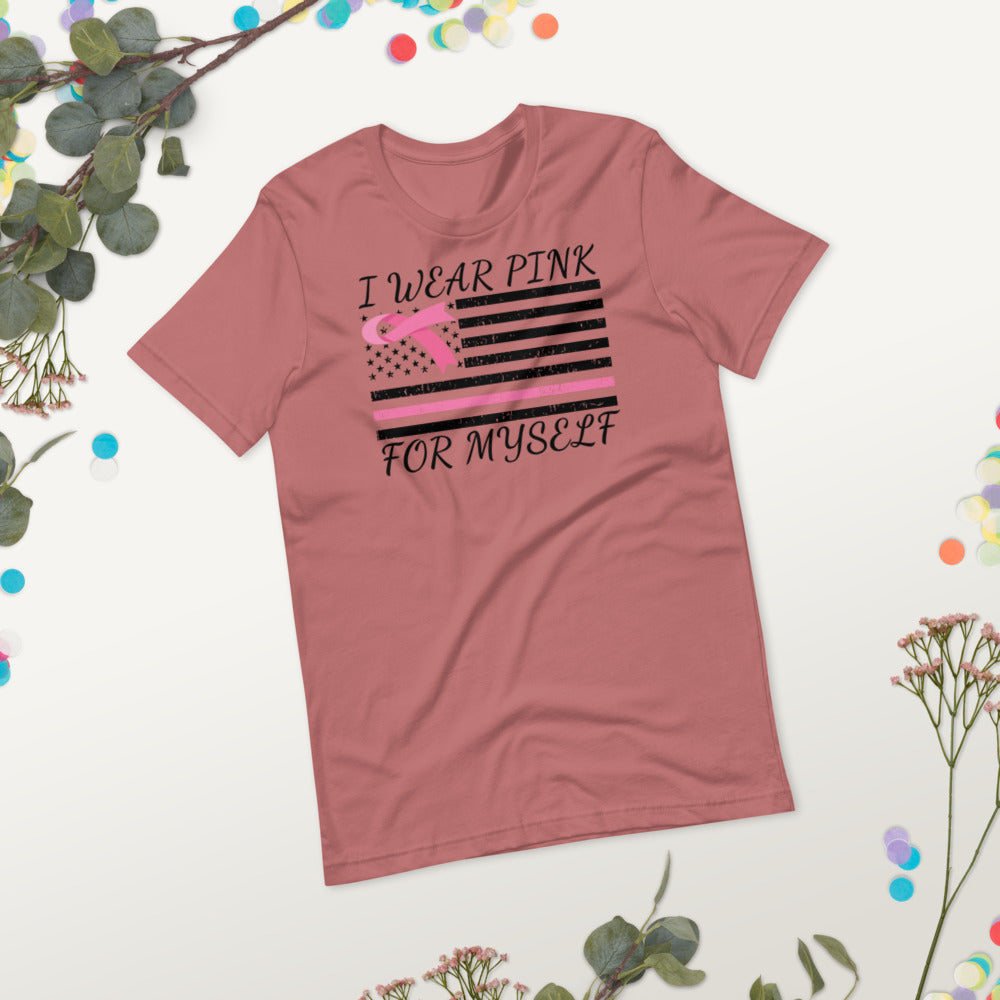 I wear pink for myself, Breast cancer awareness shirt, Family Cancer Shirt, Breast Cancer Awareness Month, Pink Ribbon American Flag Shirt - Madeinsea©