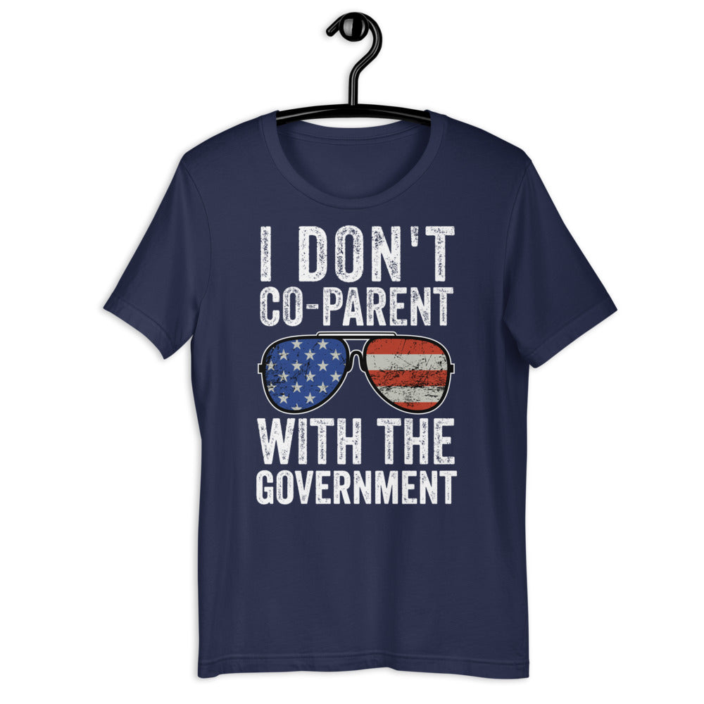 I Do Not Co-Parent with the Government Shirt, parenting, freedom, patriot, conservative, Womens MAGA Shirts, Patriotic Mom Shirt, American