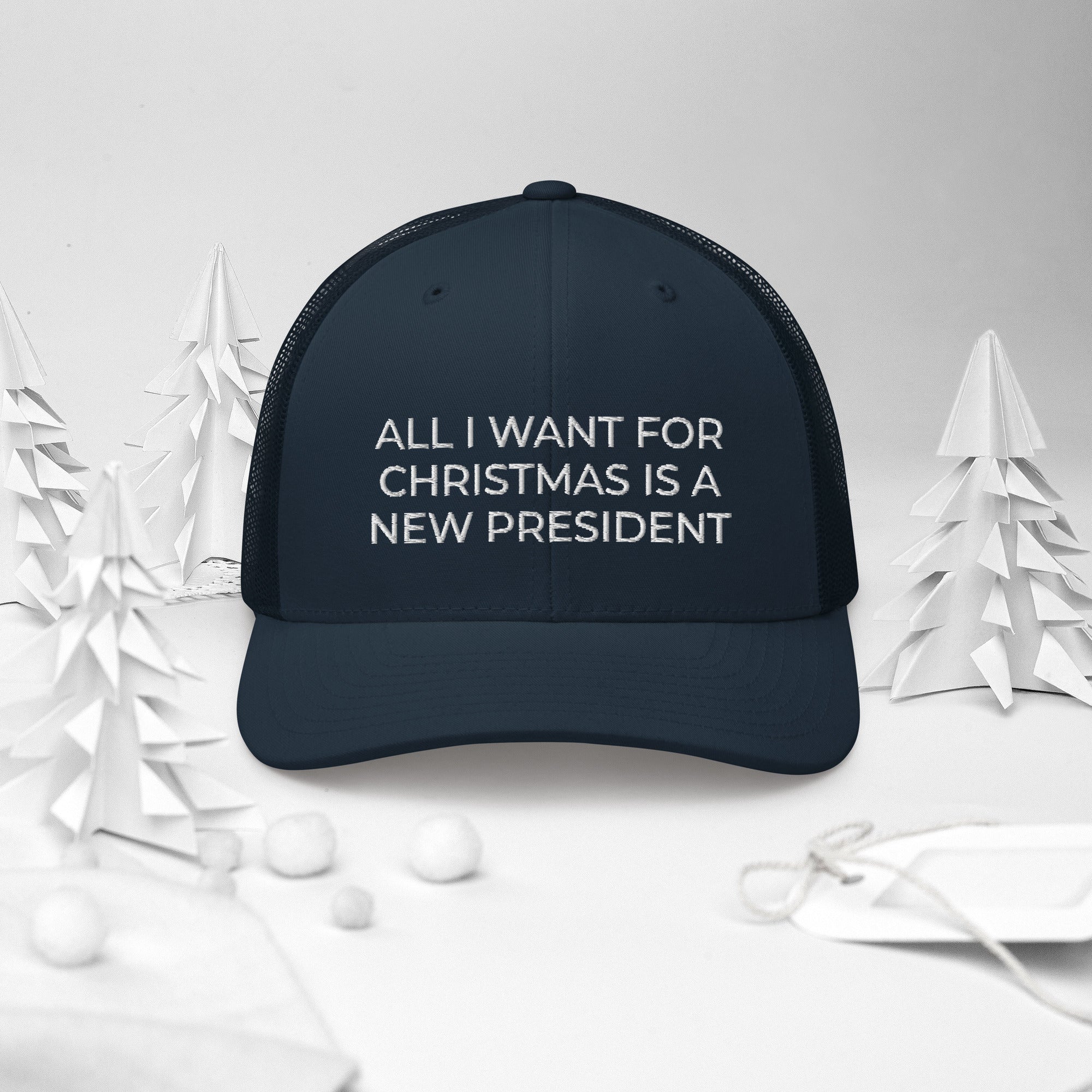 All I Want For Christmas Is A New President, FJB Christmas Trucker Hat, Anti Biden Christmas Cap, Conservative Hat, FJB Hat, Patriot Xmas - Madeinsea©