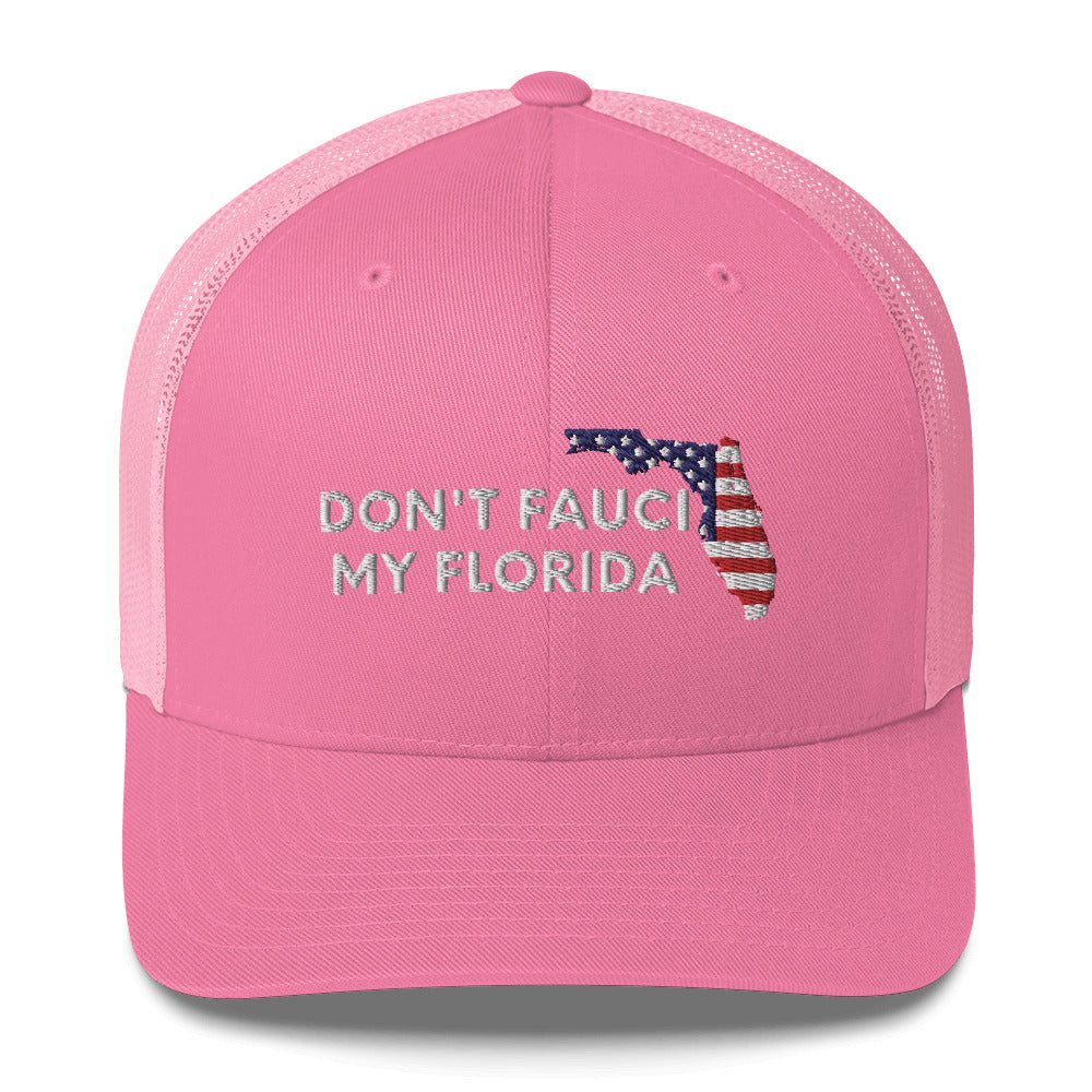 Don't Fauci My Florida 2024 For Patriotic American hat, Dont Fauci My Florida Trucker Cap, DeSantis 2024, Florida Hat, Trump 2024, MAGA - Madeinsea©