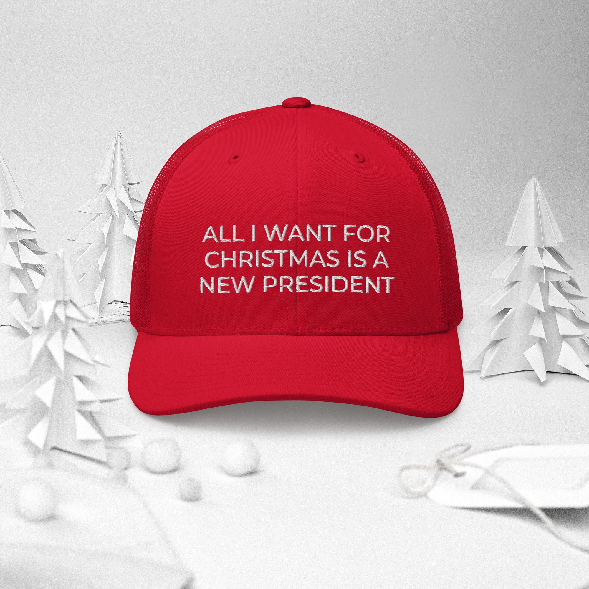 All I Want For Christmas Is A New President, FJB Christmas Trucker Hat, Anti Biden Christmas Cap, Conservative Hat, FJB Hat, Patriot Xmas