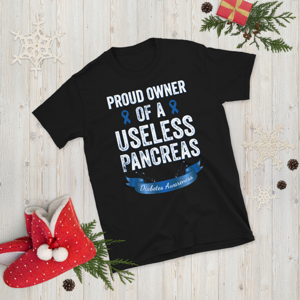 Proud owner of a useless pancreas, Diabetes Shirt, Diabetic Shirt, Useless Pancreas, Diabetes Awareness T-shirt, Pancreas T-Shirt, Funny Tee