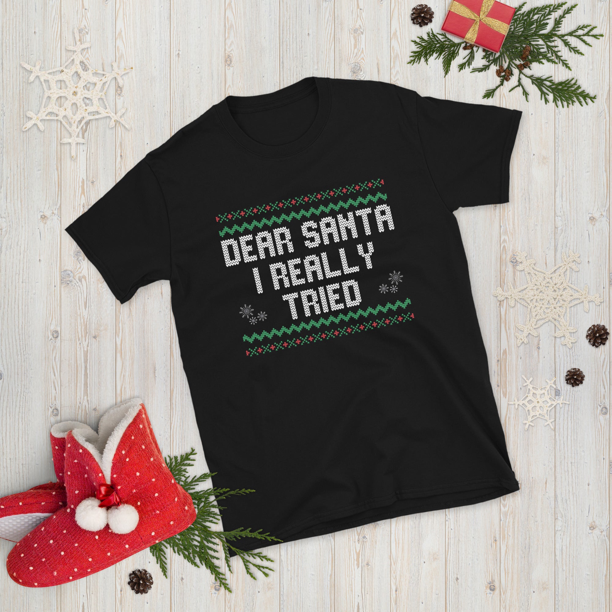 Dear Santa I Really Tried Shirt, Funny Christmas Party Gifts, Ugly Christmas Tshirt, Winter Holiday Shirt, Sarcastic Santa Claus T Shirt - Madeinsea©