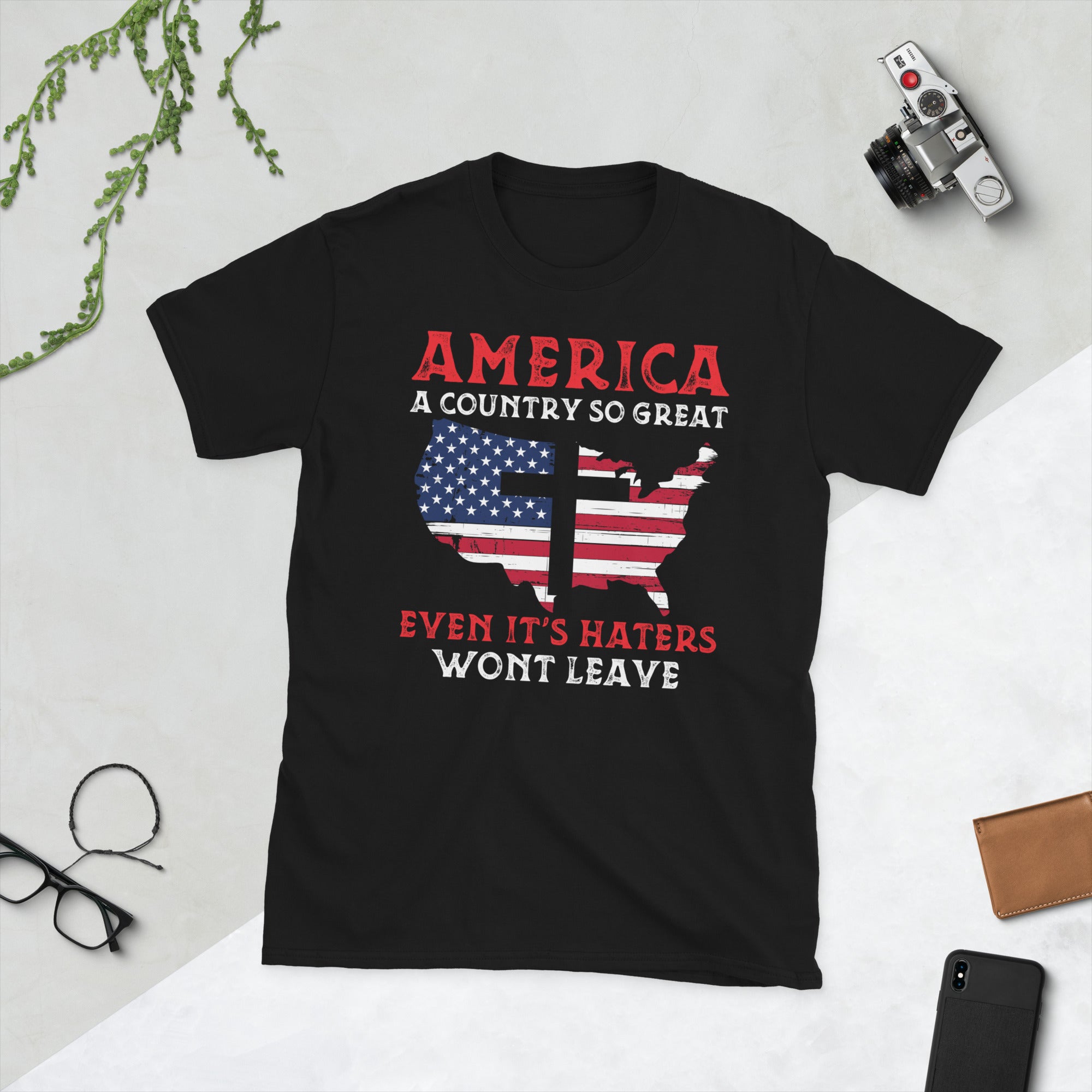 America A Country So Great Even Its Haters Wont Leave Funny 4th Of July Shirt, USA T-Shirt, Girl US Flag Tee, Independence Day, Patriot - Madeinsea©