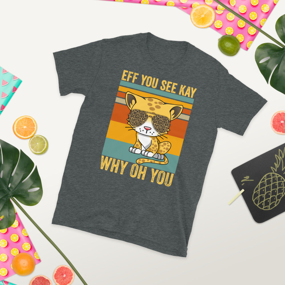 Cat Eff You See Kay Why Oh You Shirt, Funny Vintage Cat Shirt, Cat Yoga Shirt, Cat Lover Shirt, Leopard Cat T Shirt, Vintage Retro Cat Tee - Madeinsea©