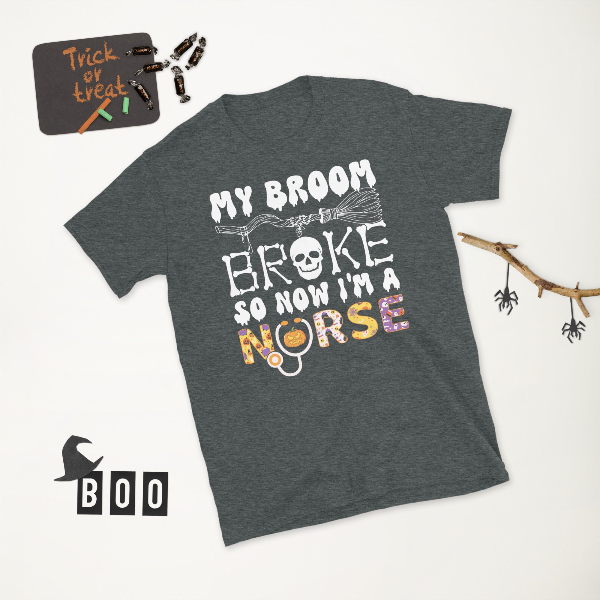 My Broom Broke So Now I Am A Nurse, Halloween Nurse Shirt, Funny Halloween RN Costume, Halloween Broom TShirt, Halloween Gift For Nurse - Madeinsea©