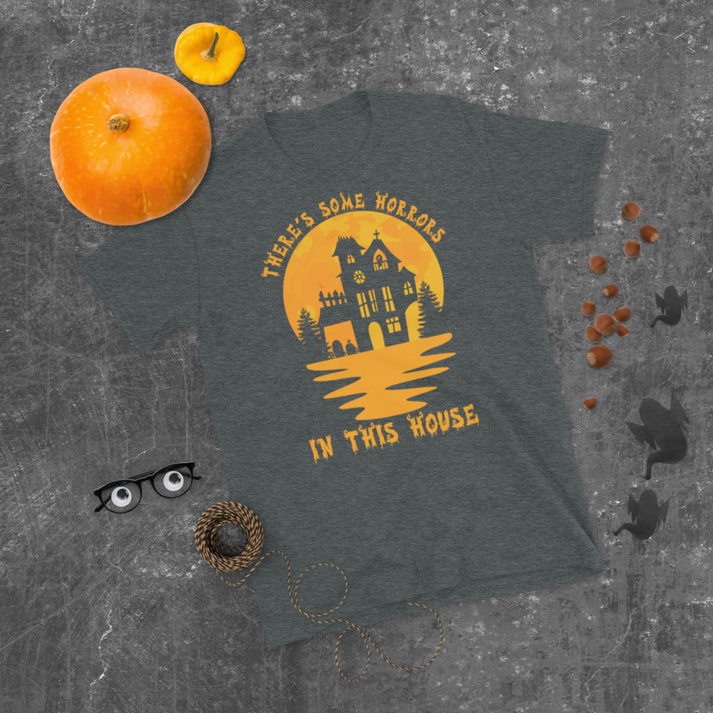 Theres some horrors in this house, Halloween Funny Horror Shirt, Haunted House Halloween Horror Shirt, Halloween Horror Nights Shirt