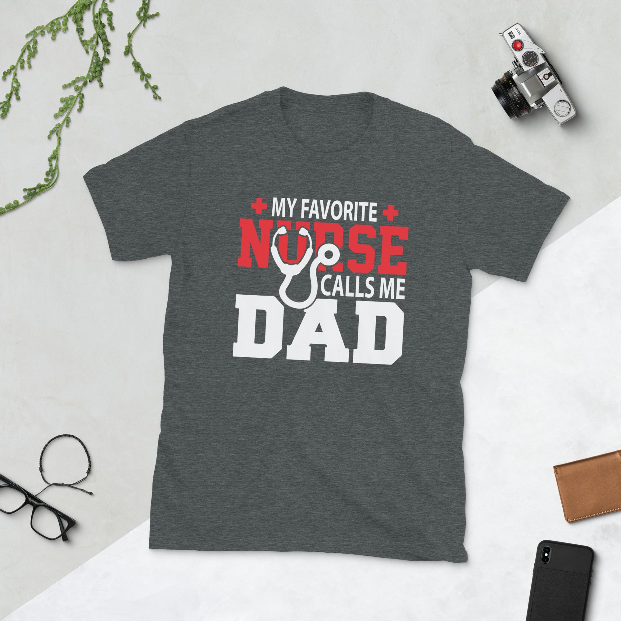 My Favorite Nurse Calls Me Dad Shirt, Birthday Fathers Day Gift for Proud Dad of a Nurse, Nurse Dad Shirt, Father Daughter Nurse Gift Shirt - Madeinsea©
