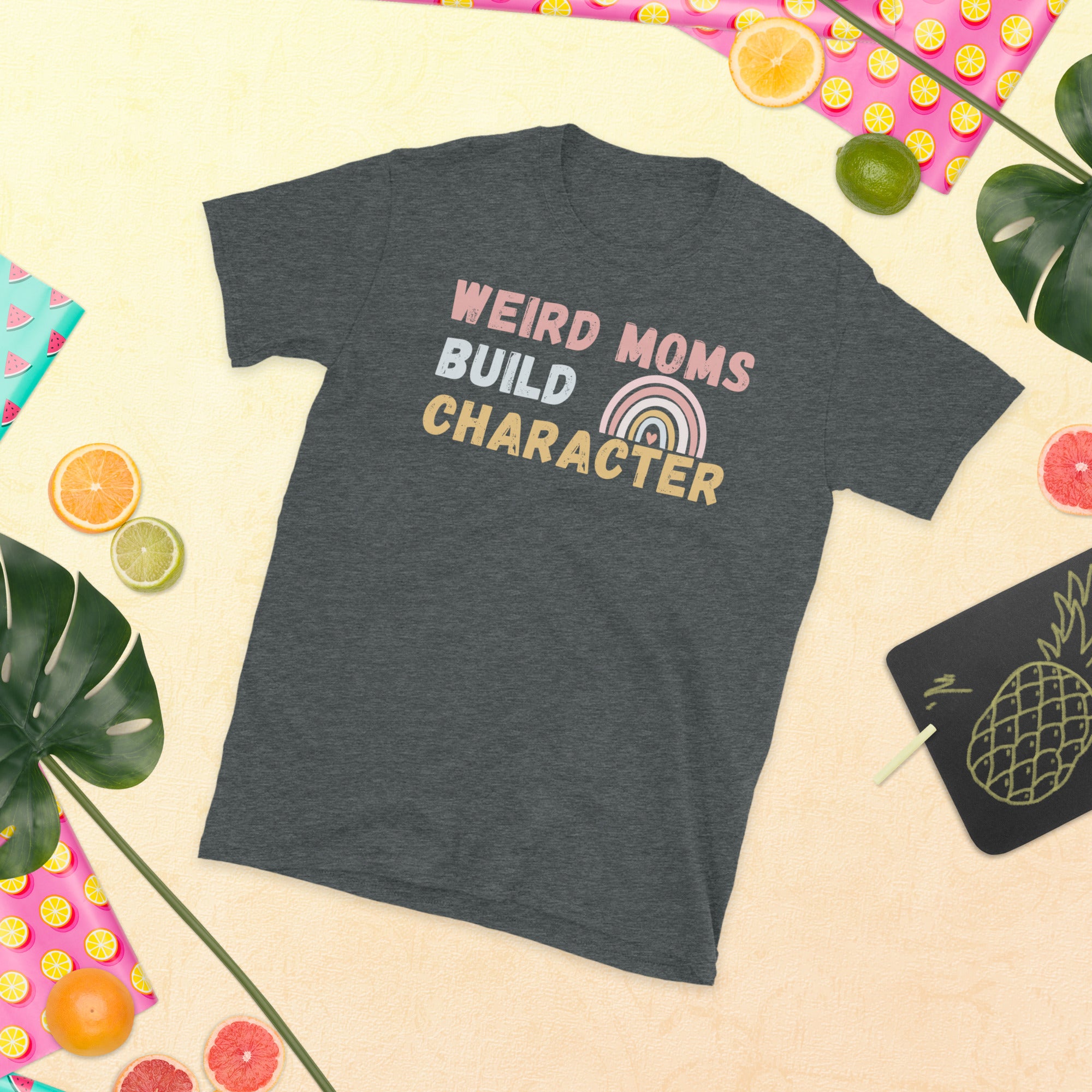 Boho Rainbow Weird Moms Build Character Shirt, Weird Mom Shirt, Funny Mothers Day Gift, Awkward Mama Shirt, Cool Mom Shirt, Funny Mom TShirt