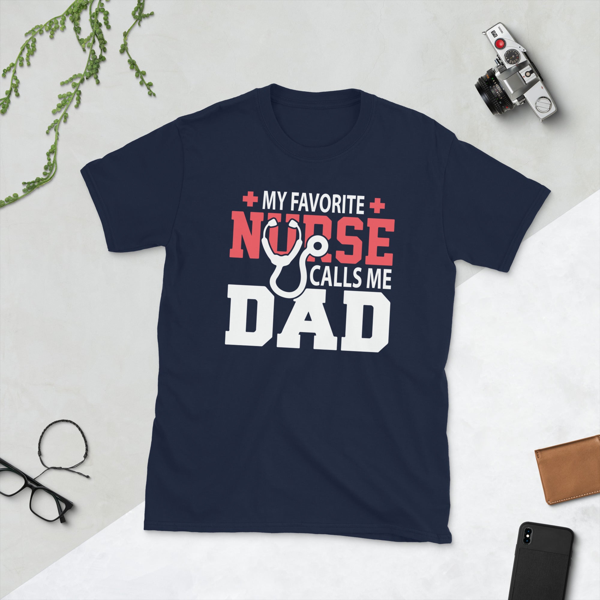 My Favorite Nurse Calls Me Dad Shirt, Birthday Fathers Day Gift for Proud Dad of a Nurse, Nurse Dad Shirt, Father Daughter Nurse Gift Shirt