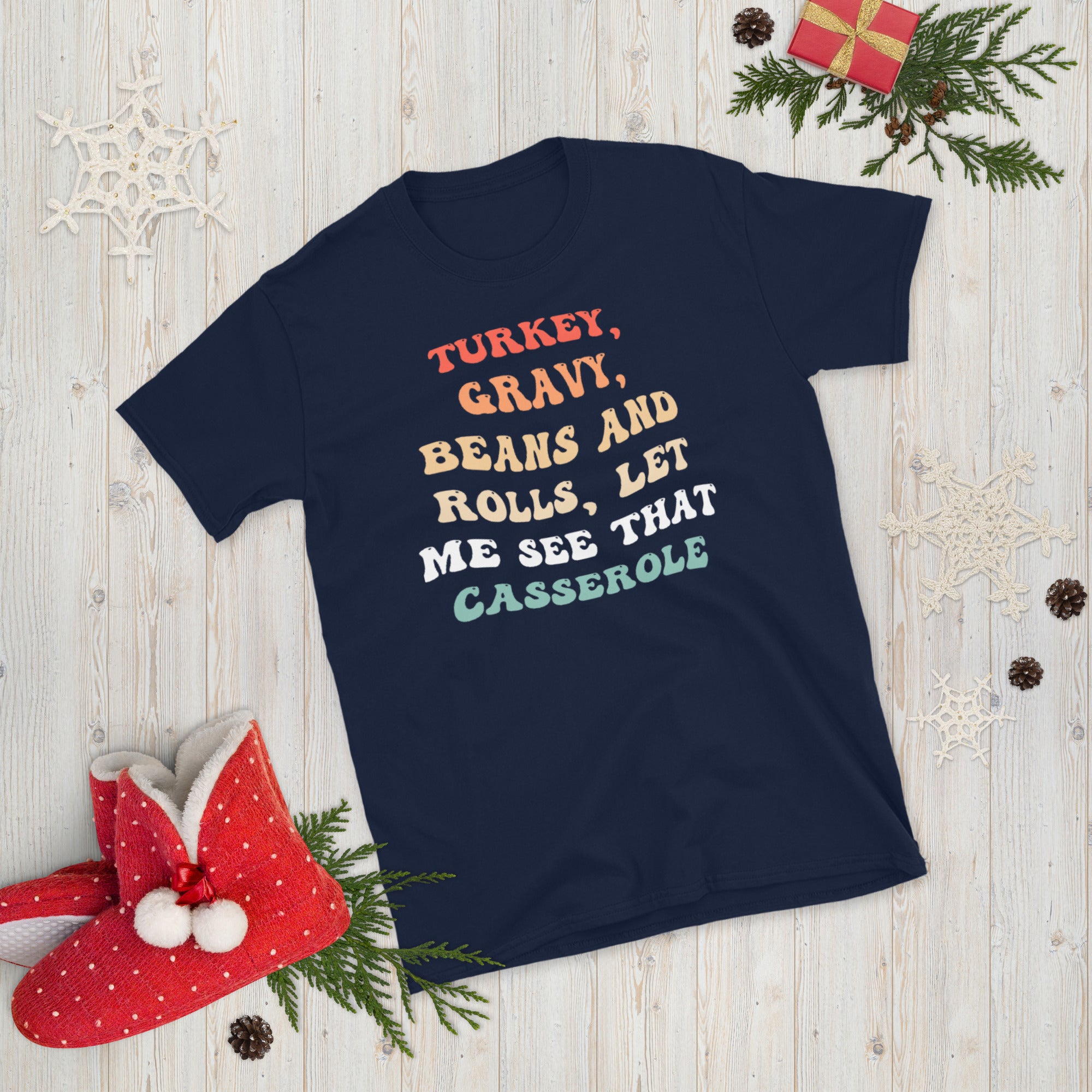 Turkey Gravy Beans And Rolls Let Me See That Casserole, Thanksgiving Funny Shirt, Turkey Lover Groovy TShirt, Family Thanksgiving Gift Tee - Madeinsea©
