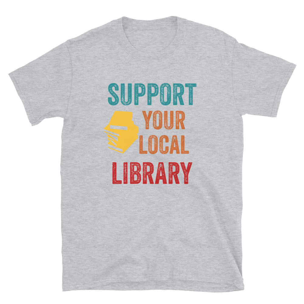 Support Your Local Library Shirt, Library Lover Tee, Book Nerd Clothes, Book Lover Apparel, Bookworm Outfit, Gift for Student - Madeinsea©