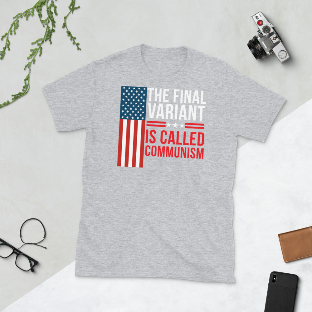 The final Covid Variant Is Called Communism, Anti Communist Shirt, Political tee, Pro Democracy shirt, Communism Shirt, Anti Socialism Shirt - Madeinsea©