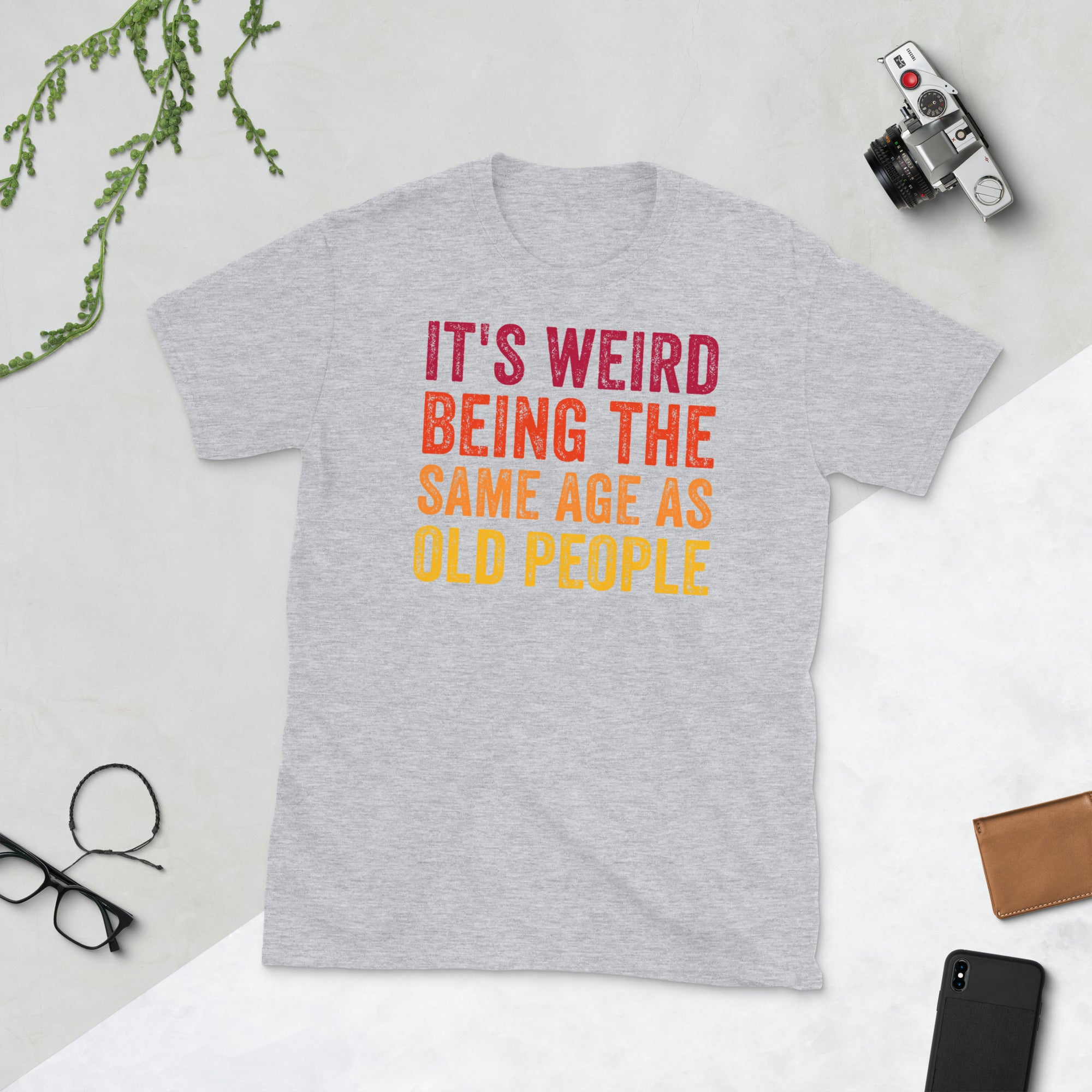 It's Weird Being The Same Age As Old People Shirt, Funny Retirement T-Shirt, Grandpa Retirement T Shirt, Funny Retirement Gift