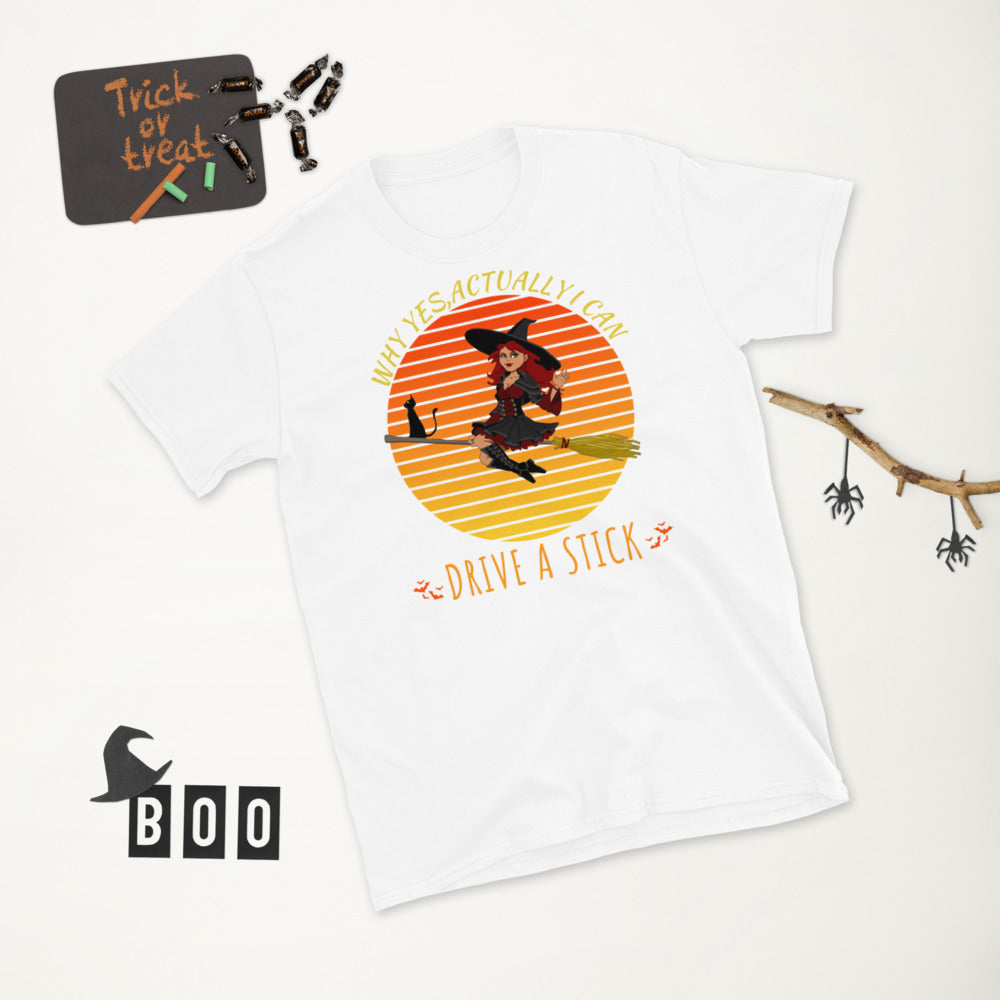 Why Yes Actually I Can Drive a Stick, Witch Costume, Drive a stick shirt, Witch Halloween shirt, Halloween Shirt For Women, Halloween Party - Madeinsea©