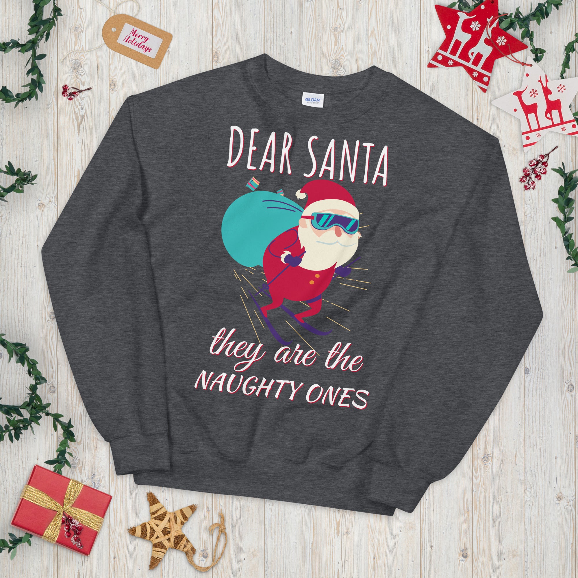 Dear Santa They're The Naughty Ones Sweatshirt, Funny Christmas Sweater, Funny Santa Sweater, Naughty Christmas, Christmas Family Outfits