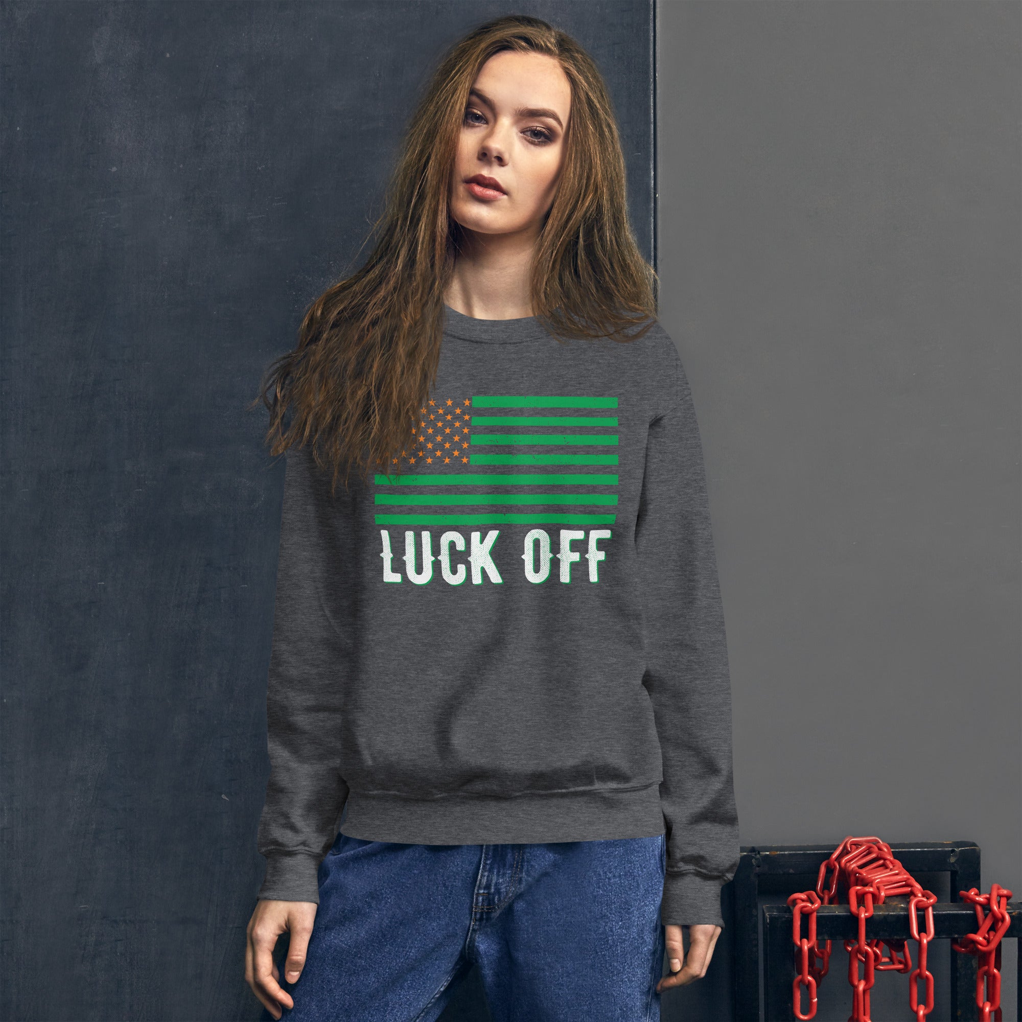 Luck Off Sweatshirt, St. Patrick's Day Sweater, Shamrock Shirt, St. Patty's Sweatshirt, Lucky Irish Shirt, Saint Patricks Day Funny Gifts - Madeinsea©