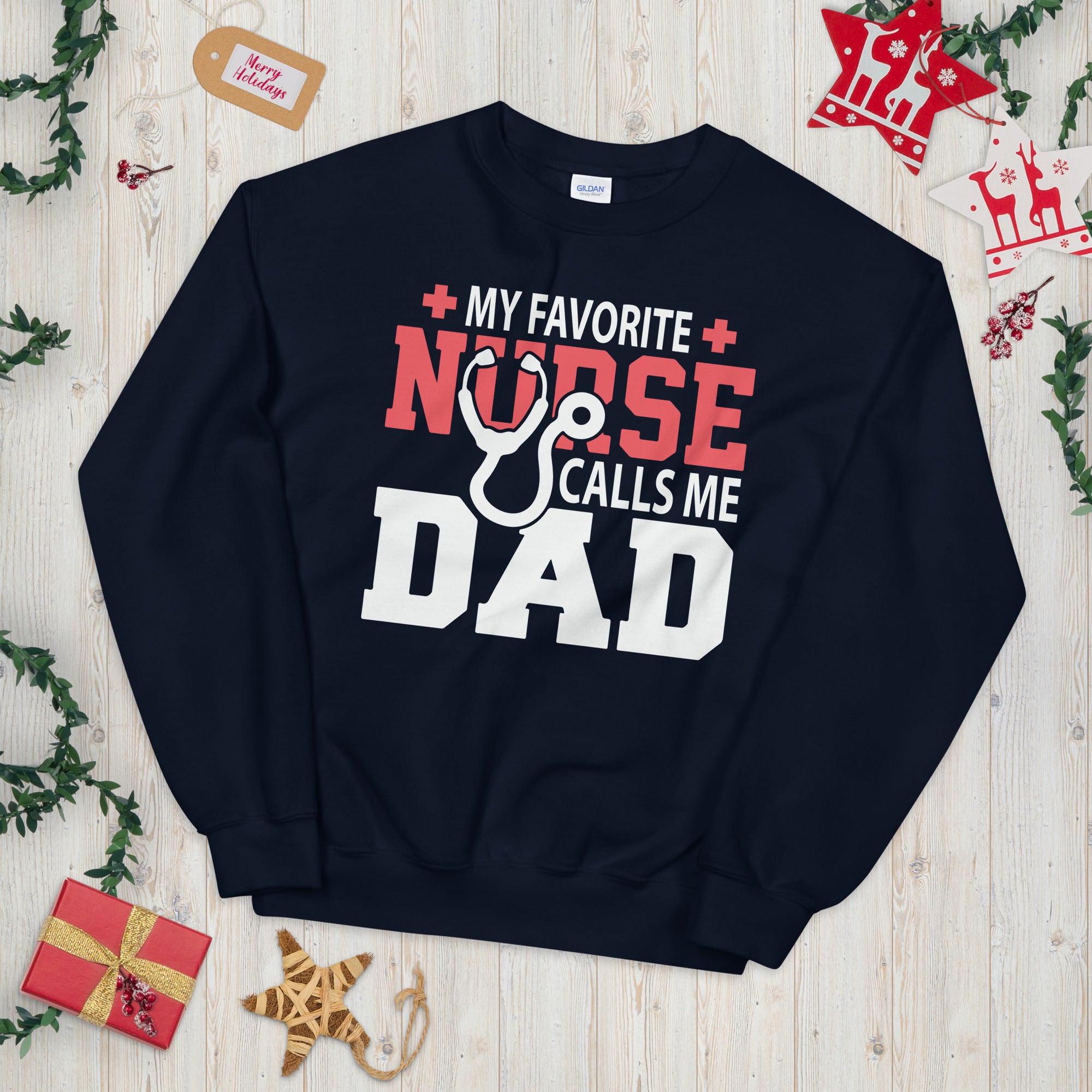 My Favorite Nurse Calls Me Dad, Birthday Fathers Day Gift for Proud Dad of a Nurse, Nurse Dad Sweater, Father Daughter Gifts, Nurse Dad Gift