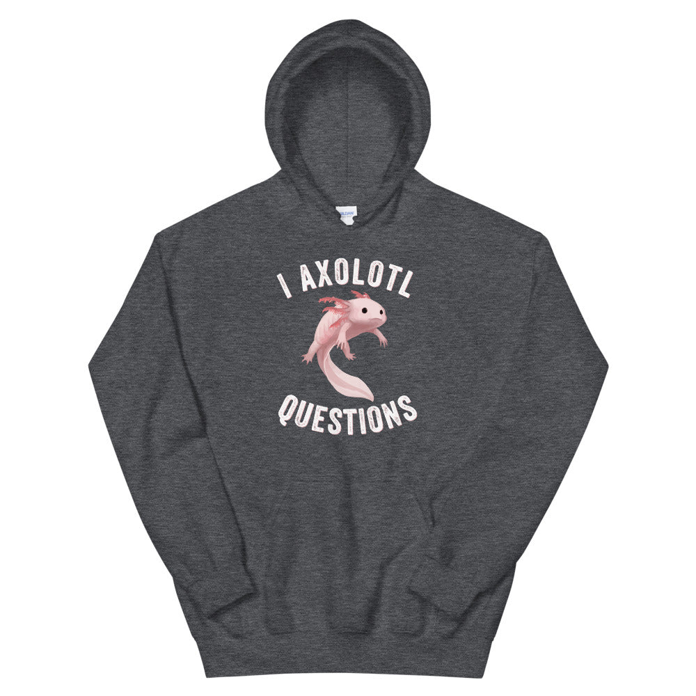 Ich Axolotl Fragen, Axolotl Fisch Hoodie, Axolotl Liebhaber Geschenk, Süßer Axolotl Hoodie, Axolotl Hoodie, Tierliebhaber Hoodie, Mexikanischer wandelnder Fisch
