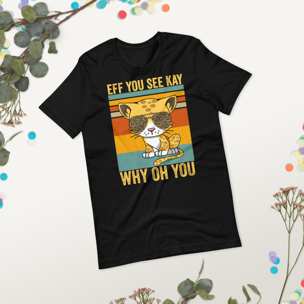 Cat Eff You See Kay Why Oh You Shirt, Funny Vintage Cat Shirt, Cat Yoga Shirt, Cat Lover Shirt, Leopard Cat T Shirt, Vintage Retro Cat Tee - Madeinsea©
