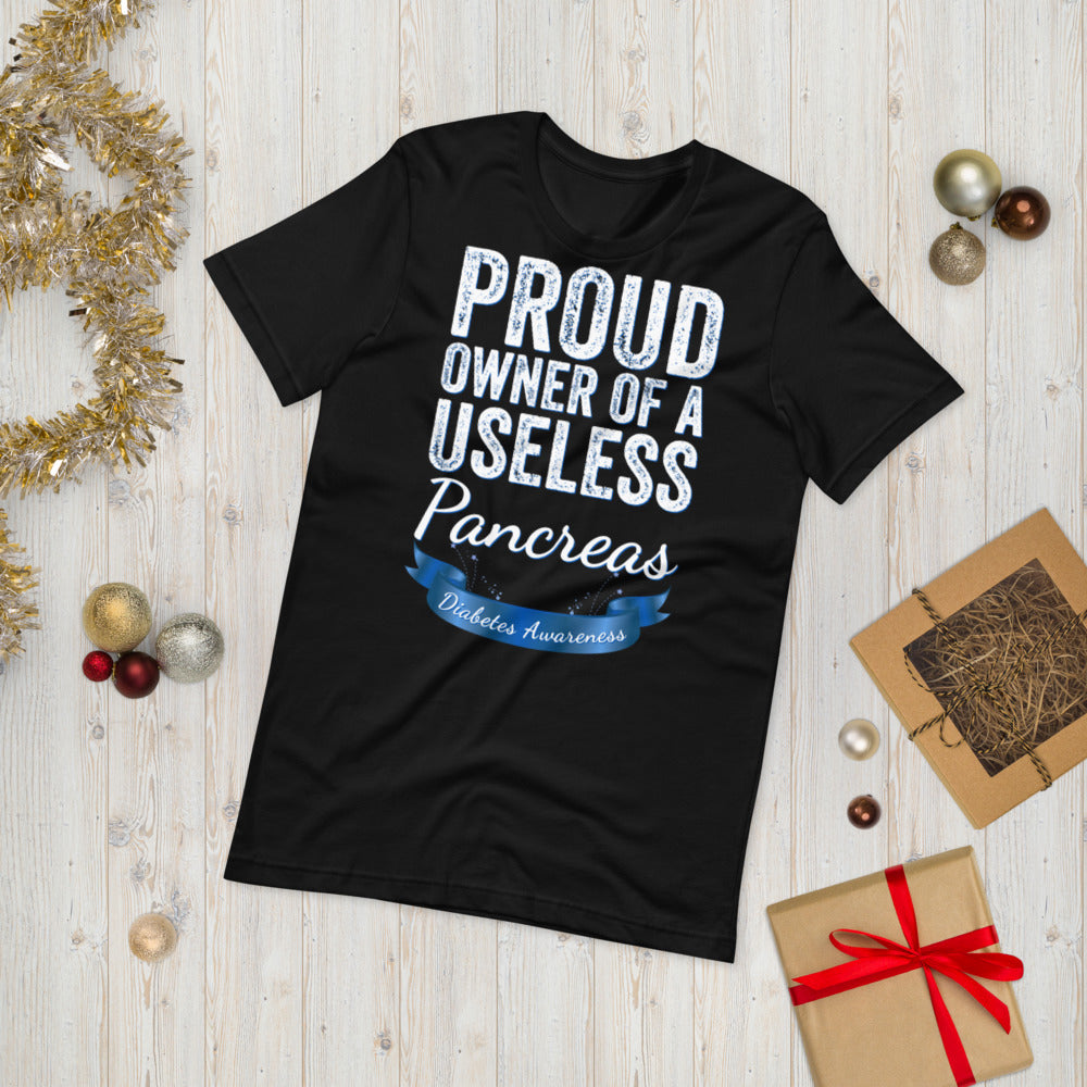 Proud owner of a useless pancreas, Diabetes Shirt, Diabetic Shirt, Useless Pancreas, Diabetes Awareness T-shirt, Pancreas T-Shirt, Funny Tee