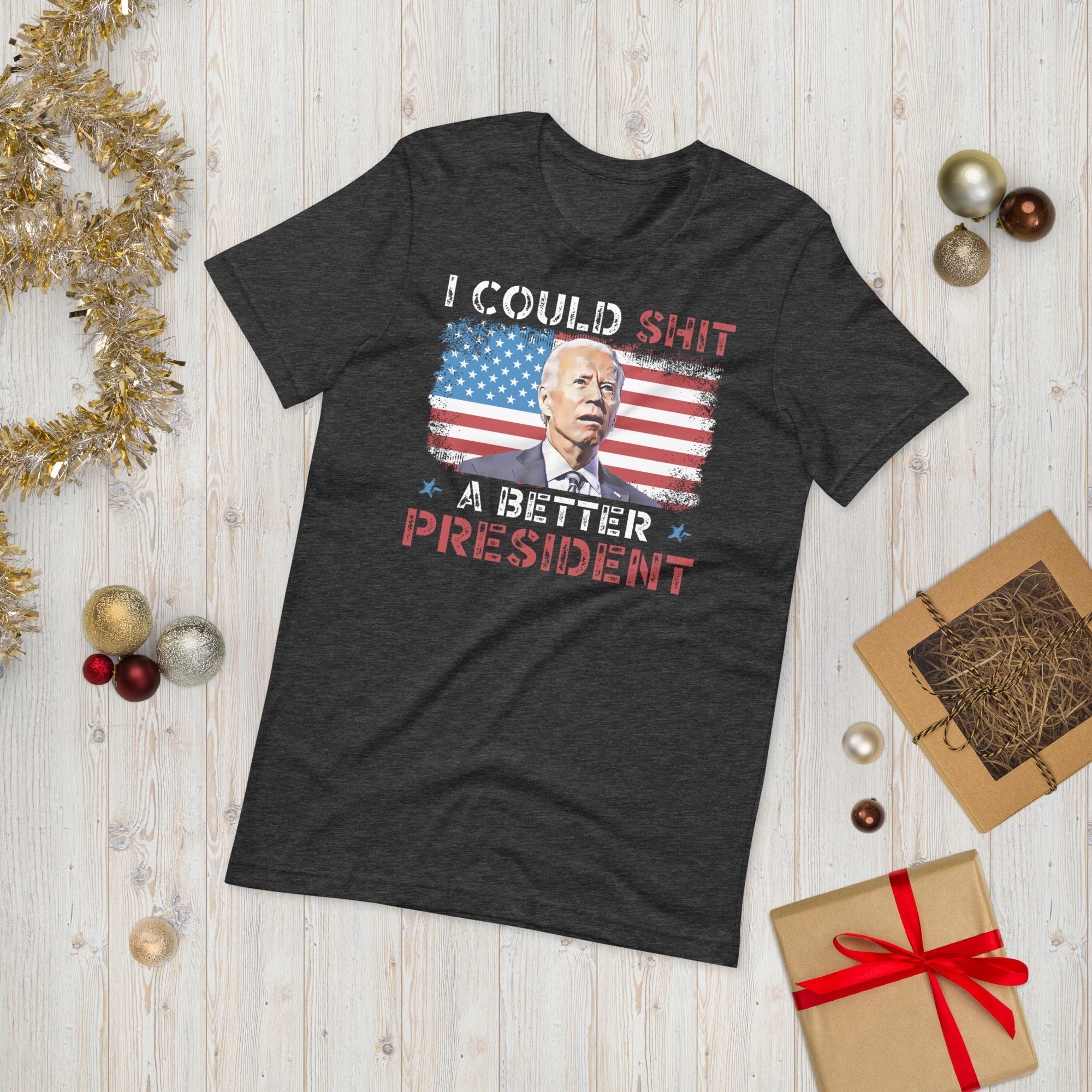 I Could Shit A Better President Shirt, FJB Shirt, Anti Biden Shirt, Funny Republican Shirt, American Patriot Gift, Joe Biden Tshirt, US Flag - Madeinsea©