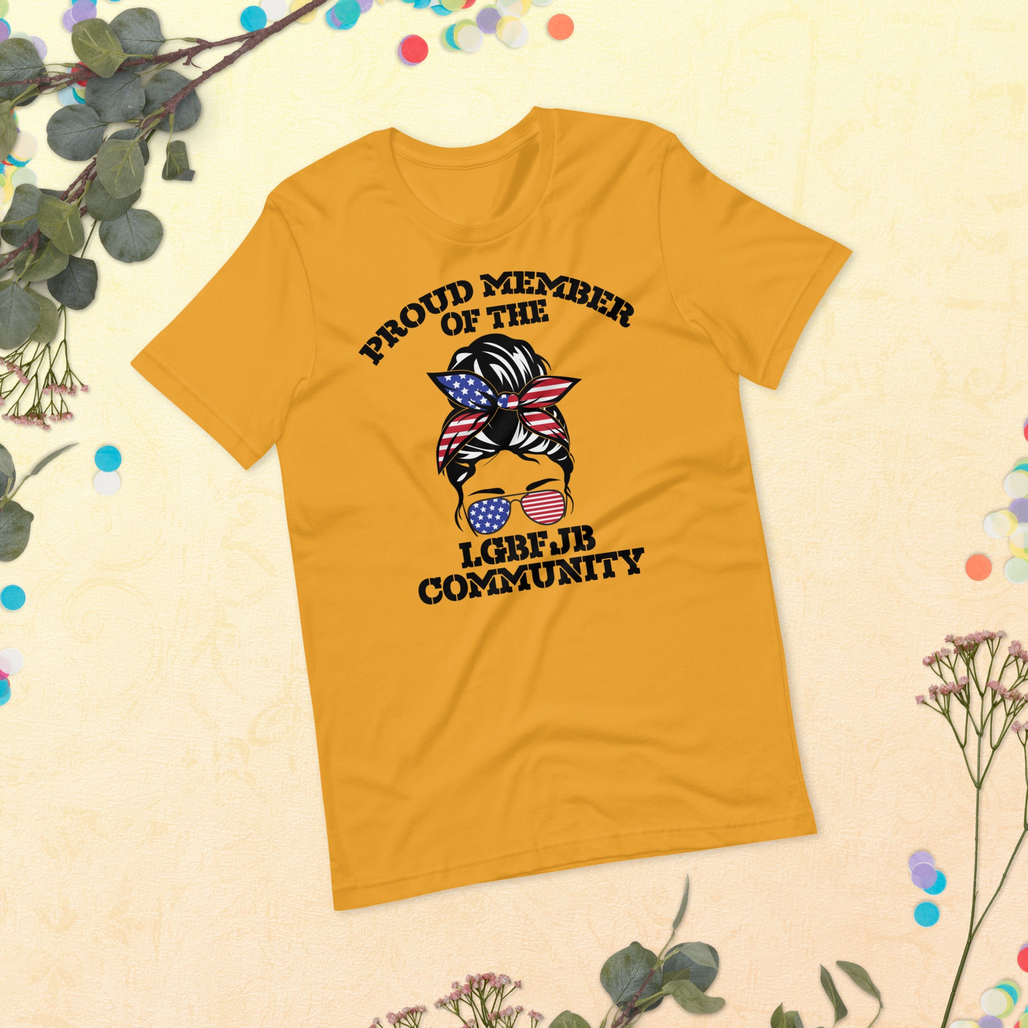 Proud Member of the LGBFJB Community,  Shirt, Joe Biden Tee, Funny Biden Shirt, Conservative Shirt, Patriotic Tee, FJB Shirt