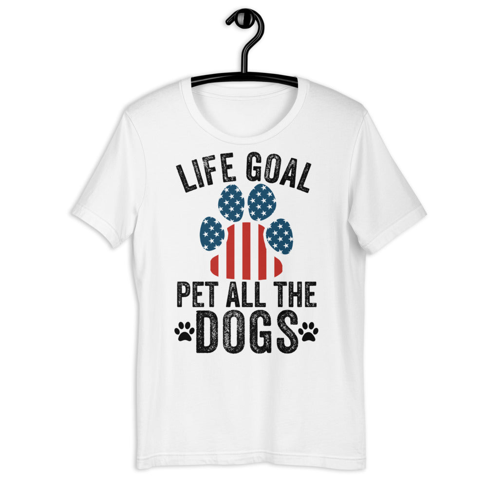 Life Goal: Pet All The Dogs Shirt, Dog Shirt, Dog Mom Shirt, Dog Mama, Funny Dogs Shirt, Dog Lover Gift, Fur Mama, Women's Shirt, Gift Shirt - Madeinsea©